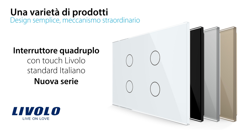 Interruttore quadruplo con touch in vetro Livolo – standard italiano