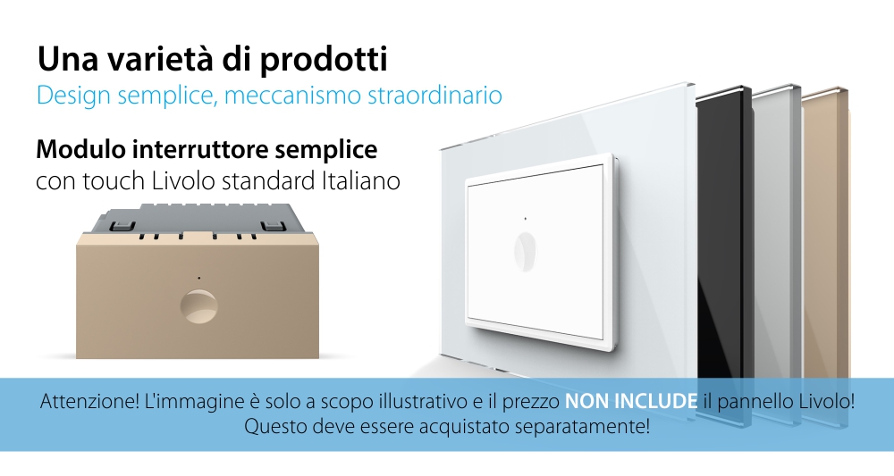 Modulo interruttore semplice touch Livolo standard italiano, nuova serie