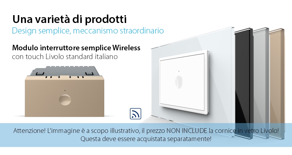 Modulo Interruttore semplice wireless con touch Livolo, standard Italiano – Nuova Serie