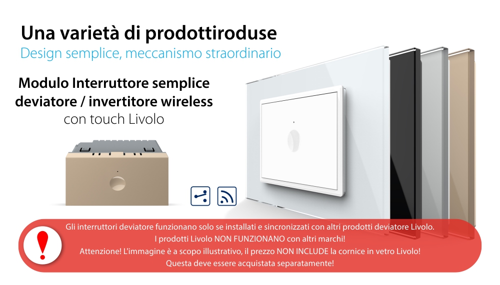 Modulo deviatore / invertitore semplice wireless con touch Livolo, standard Italiano – Nuova Serie