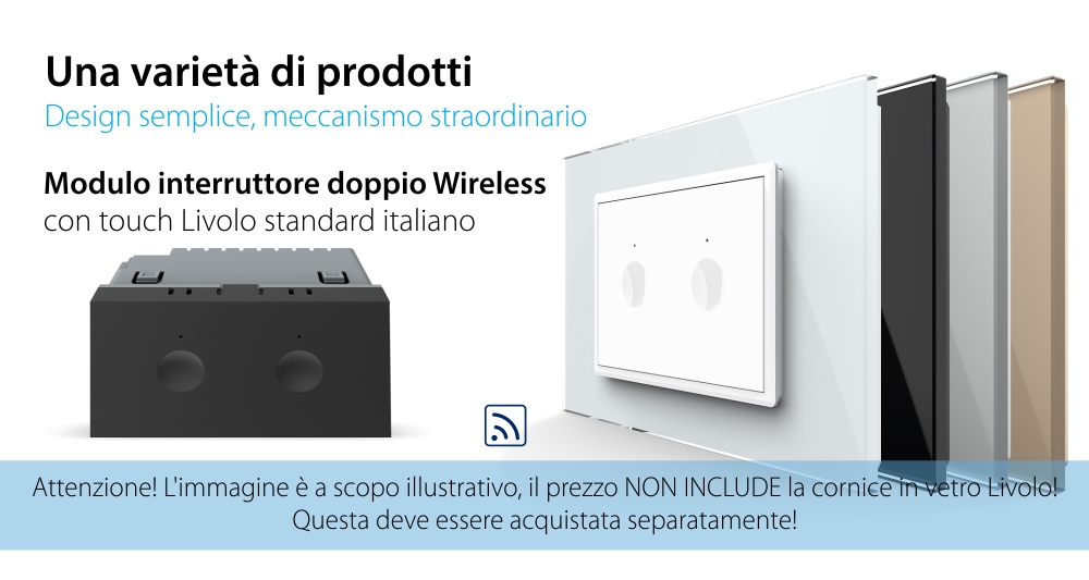 Modulo Interruttore doppio wireless con touch Livolo, standard Italiano – Nuova Serie