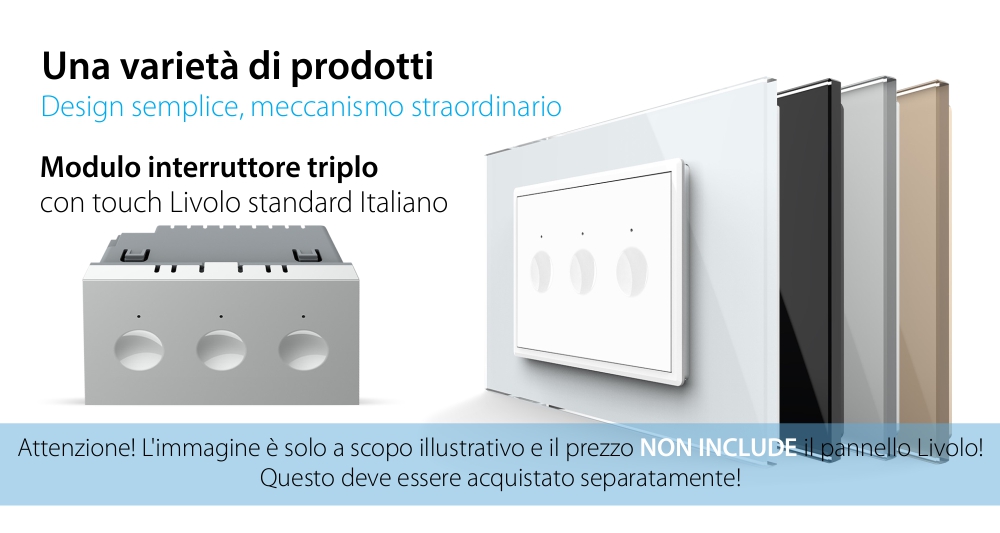 Modulo interruttore triplo touch Livolo standard italiano, nuova serie