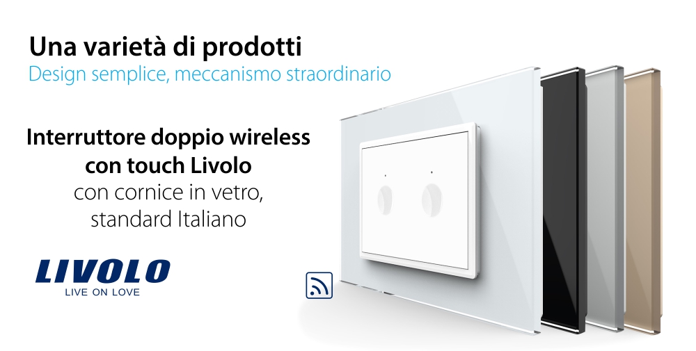 Interruttore doppio wireless con touch Livolo con cornice in vetro, standard Italiano – Nuova Serie