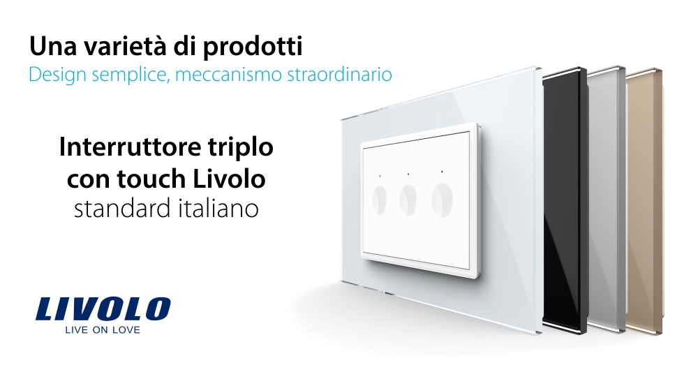 Interruttore triplo Livolo touch con cornice in vetro, standard italiano – Nuova serie