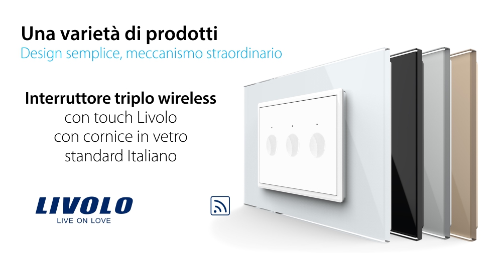 Interruttore triplo wireless con touch Livolo con cornice in vetro, standard Italiano – Nuova Serie