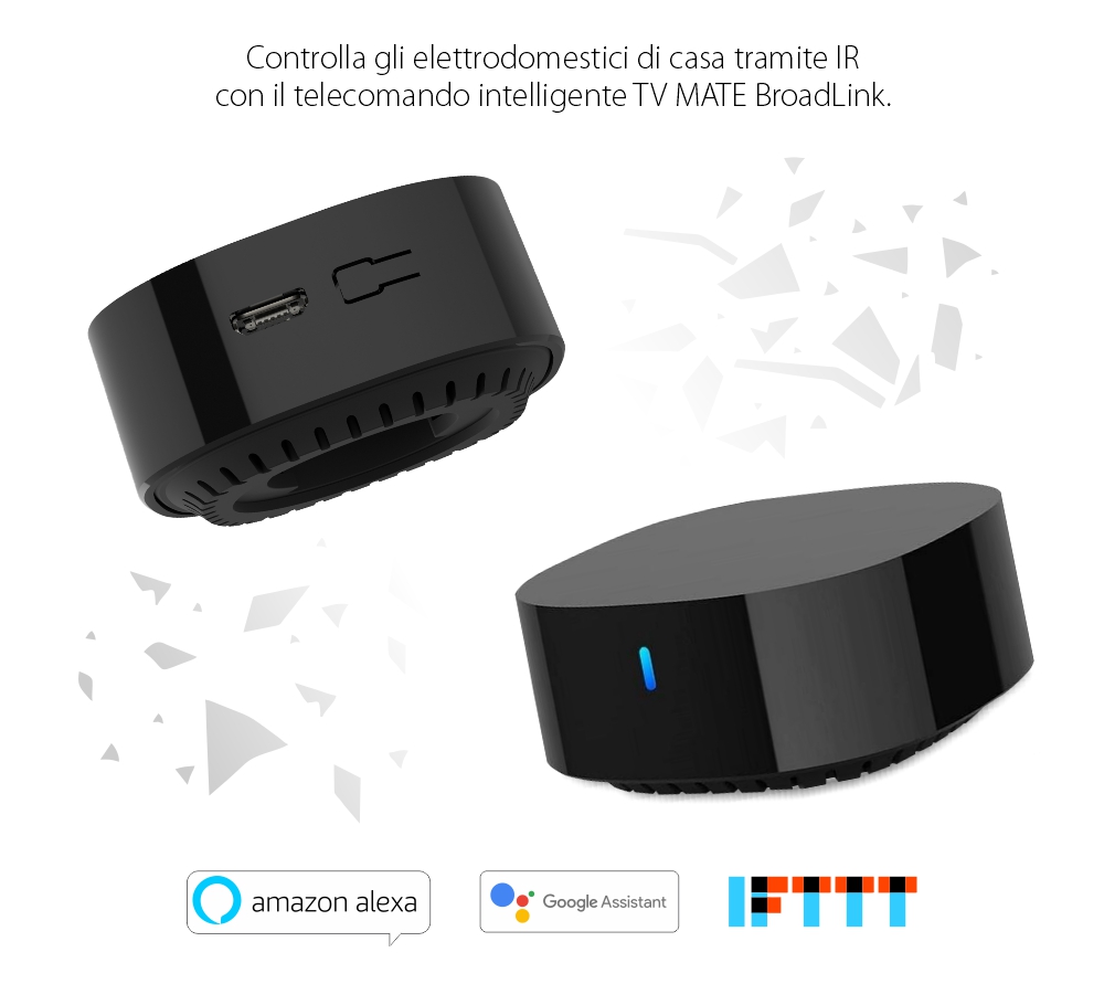 Telecomando universale IR Broadlink TV Mate, Integrazione con Alexa, Google Assistant & IFTTT, Applicazione, Distanza 8 metri
