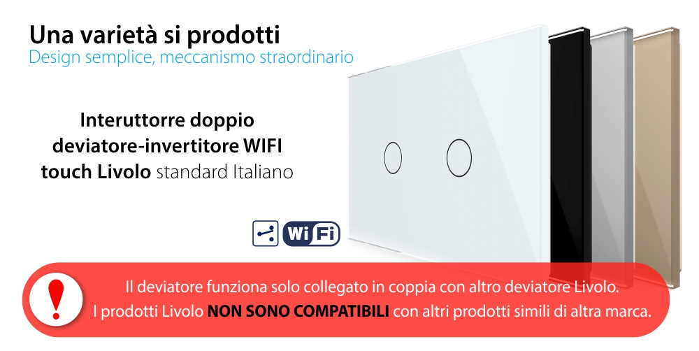 Doppio deviatore / invertitore WIFI touch LIVOLO, standard italiano – Nuova Serie