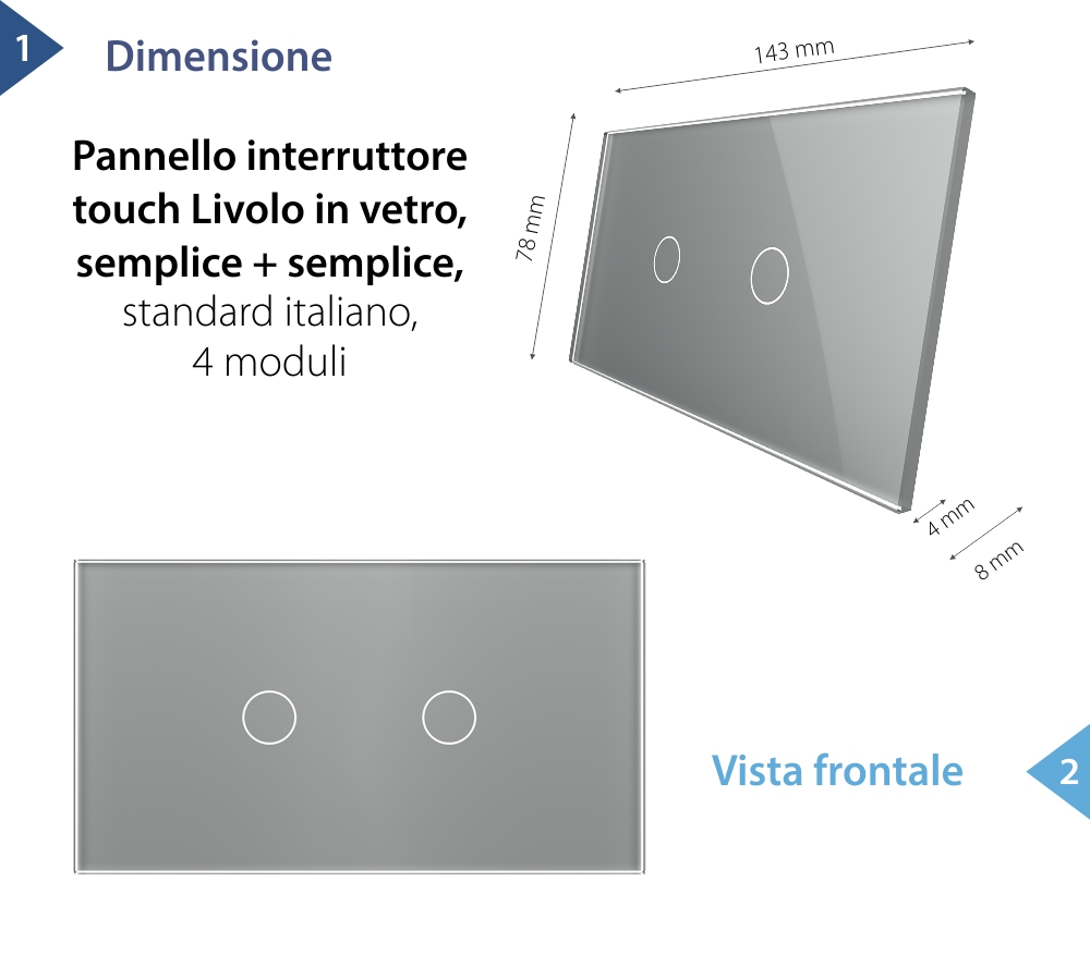 Pannello Interruttore Semplice + Semplice Touch LIVOLO in Vetro, Standard Italiano – 4M